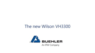 The new Wilson VH3300
 