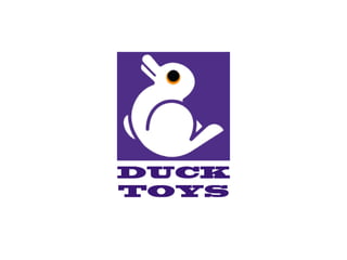 DUCK
TOYS

 