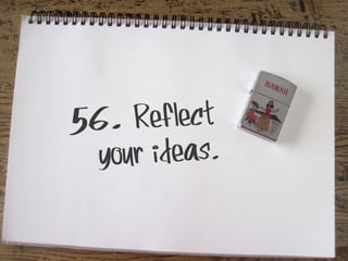 6. Reflect
5

your ideas.

 