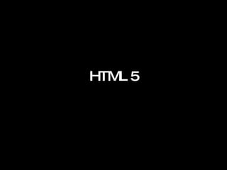 HTML 5   