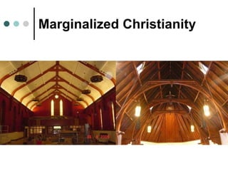 Marginalized Christianity 