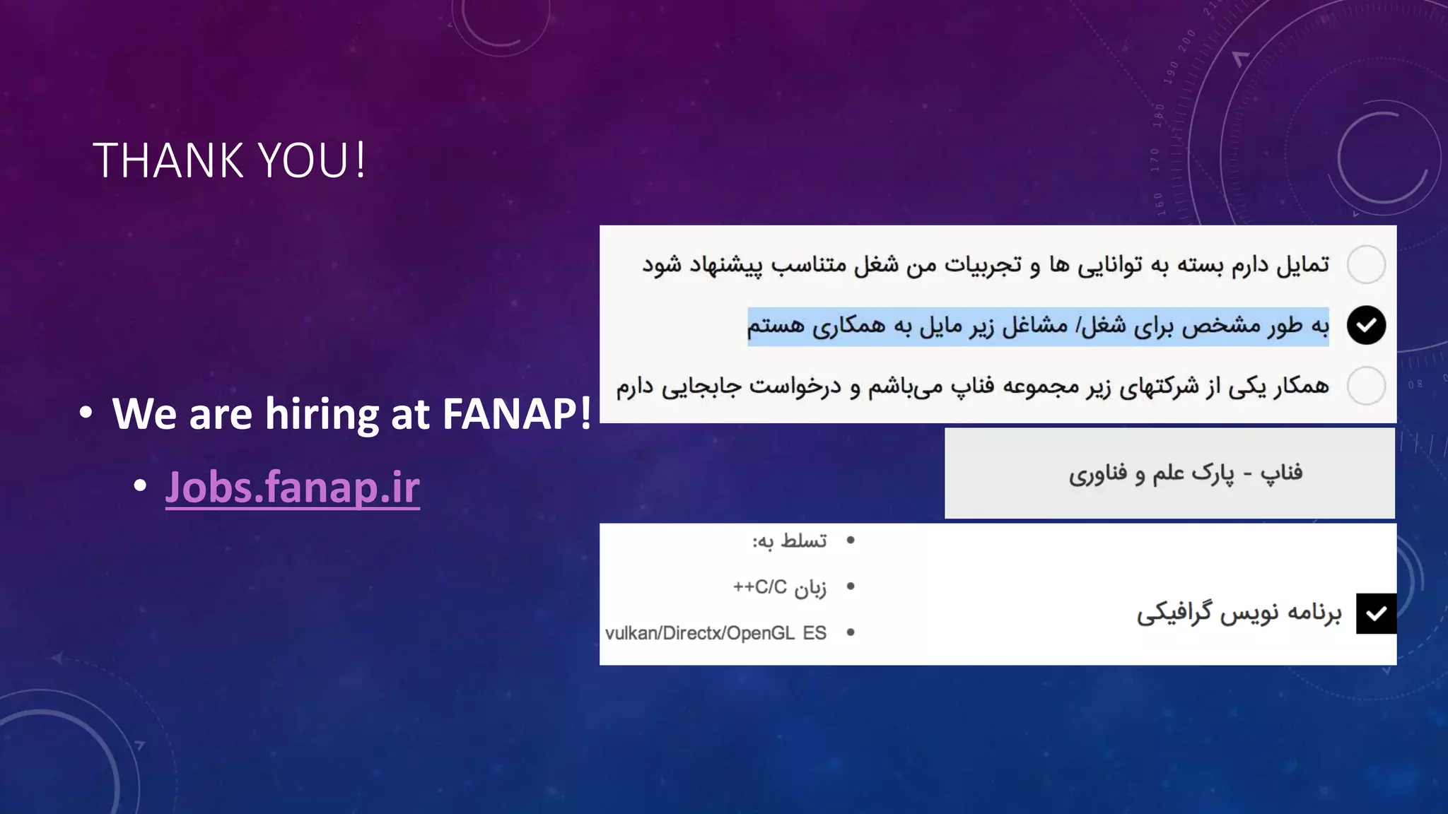 THANK YOU!
• We are hiring at FANAP!
• Jobs.fanap.ir
 
