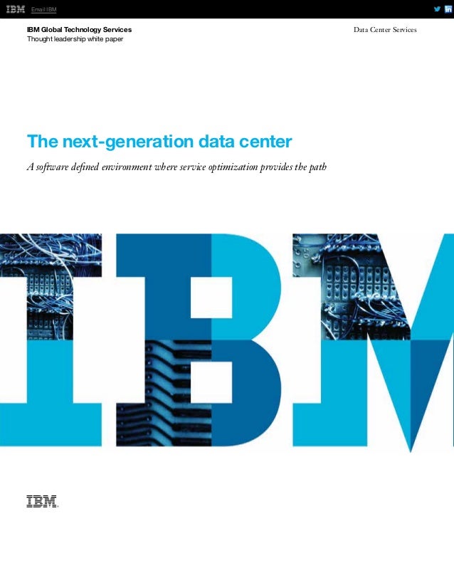 The nextgeneration data center