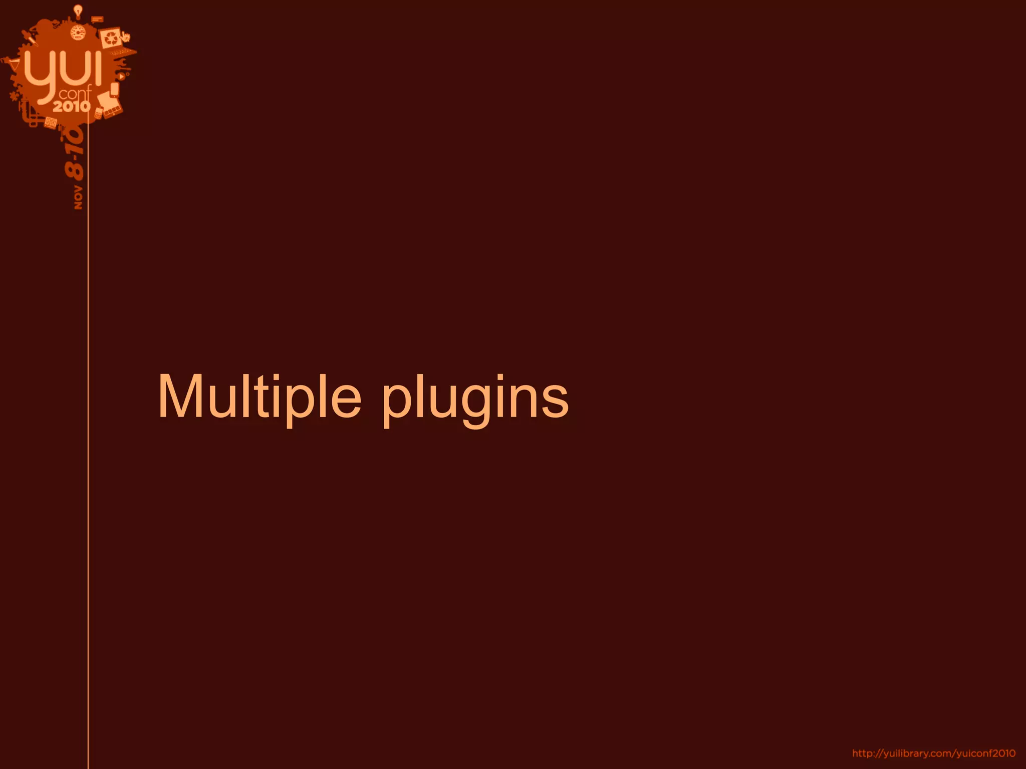 Multiple plugins
 
