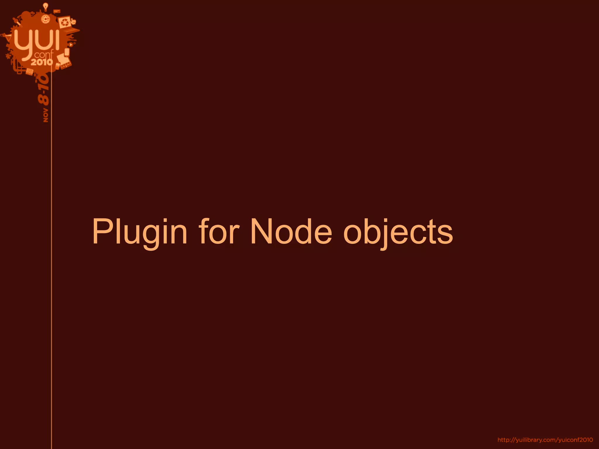 Plugin for Node objects
 