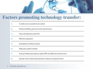 Factors promoting technology transfer:
2 – Trends and drivers
 