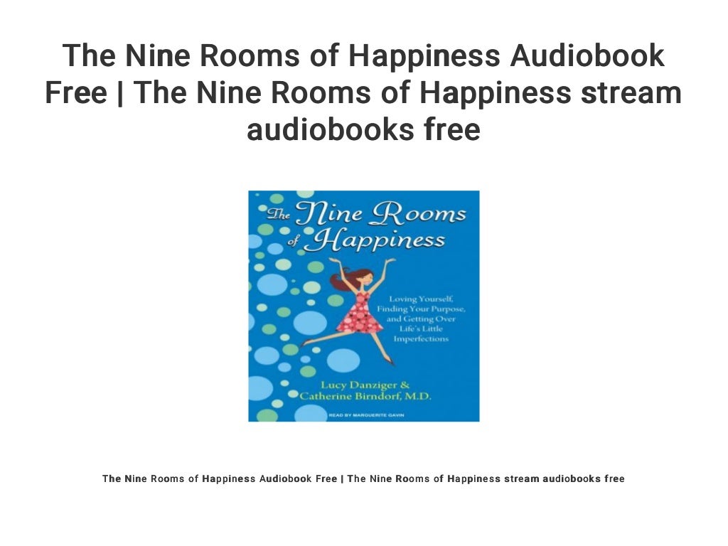 The Nine Rooms of Happiness Audiobook Free | The Nine Rooms of Happin…