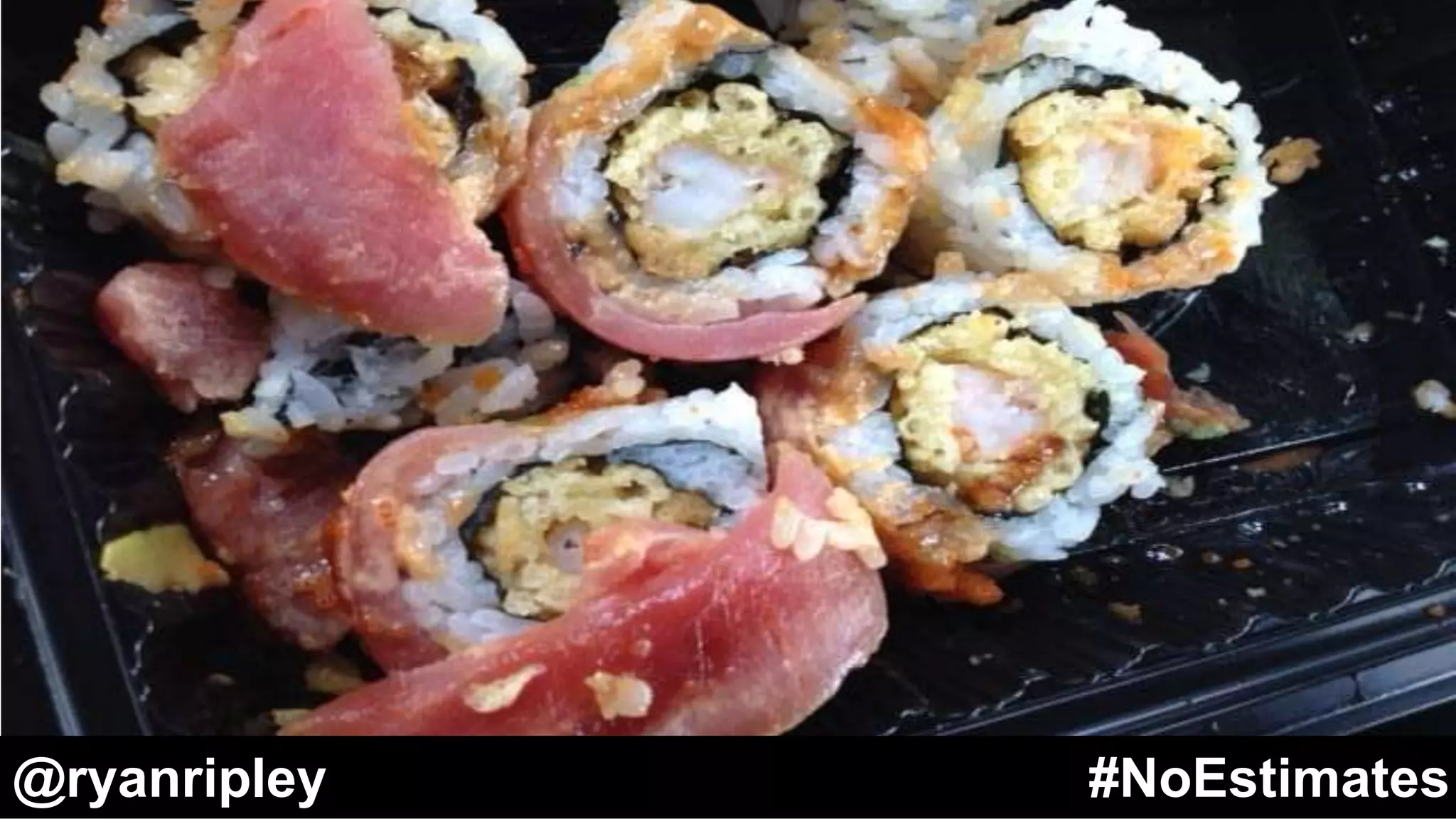 @ryanripley #NoEstimates
 