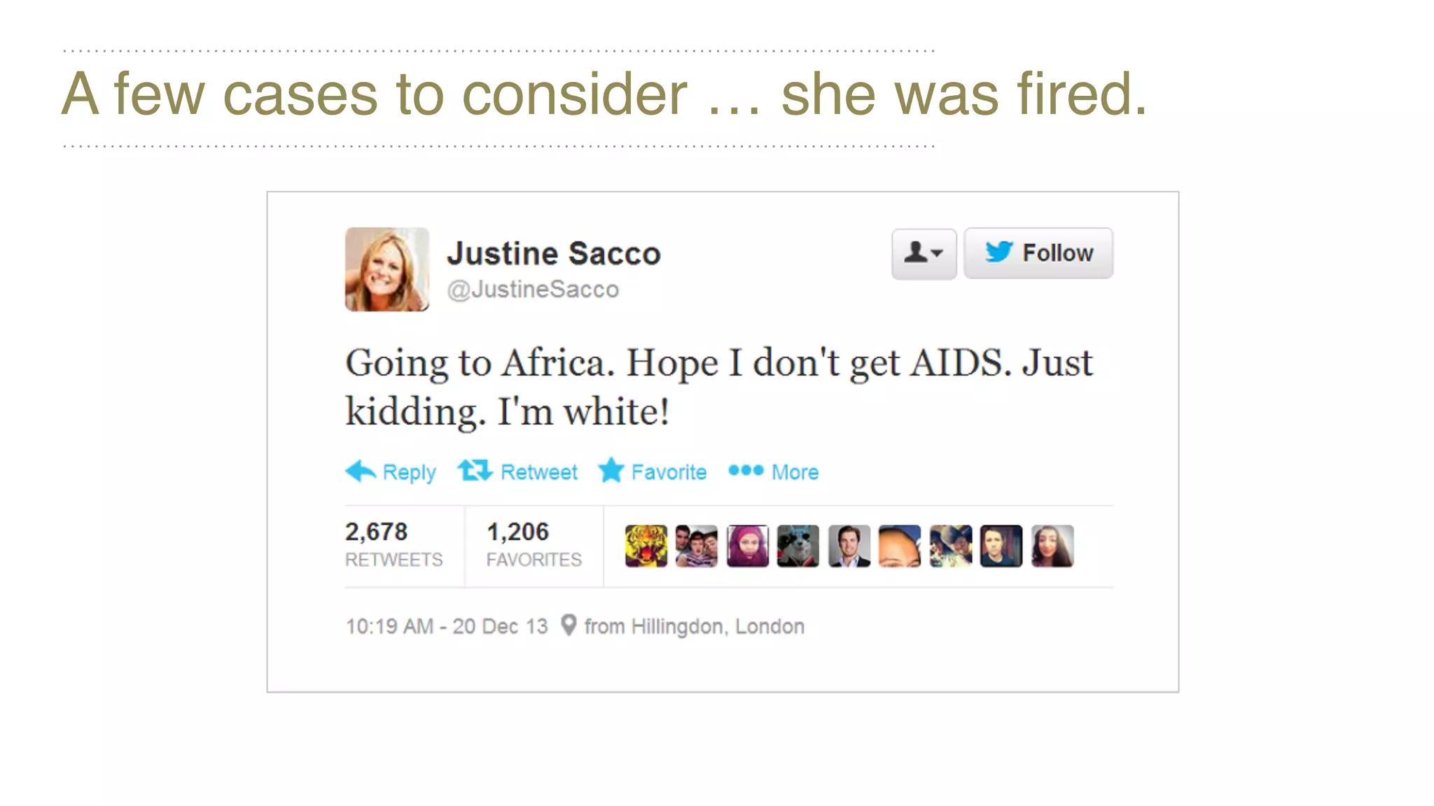 A few cases to consider … she was fired.