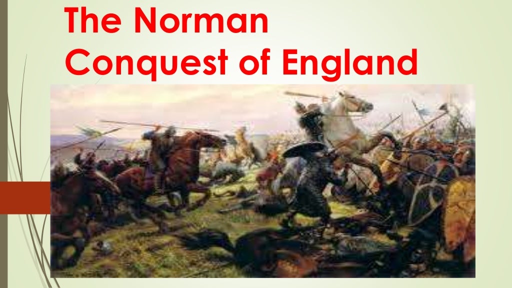 The norman conquest