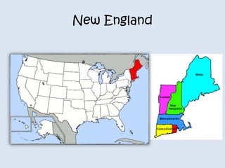 New England 
 
