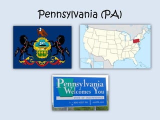 Pennsylvania (PA) 
 