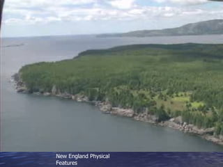 New England Physical Features 