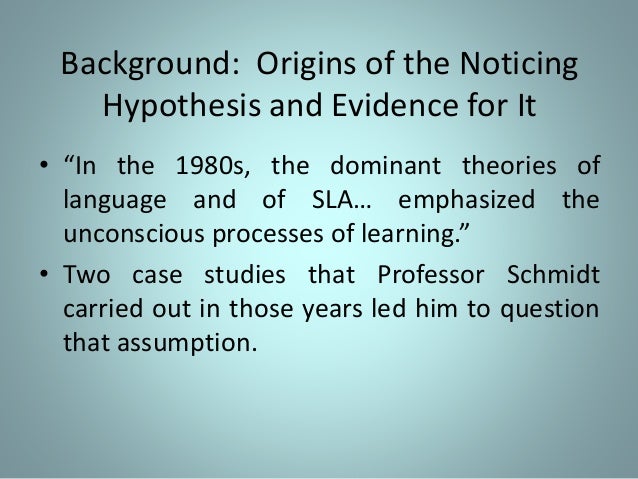 Schmidt noticing hypothesis image