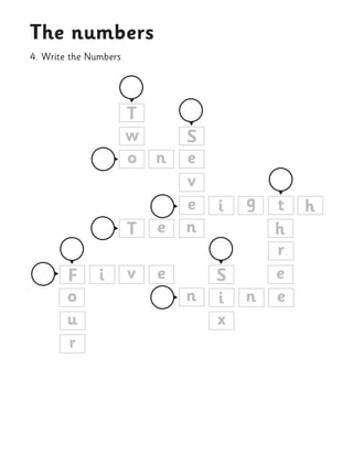 4. Write the Numbers 
The numbers  