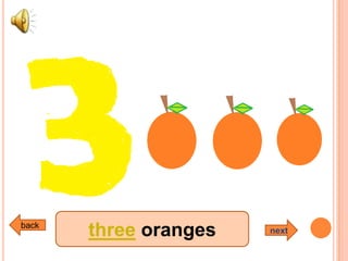 next
back
three oranges
 