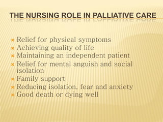 The Nursing Role In Palliative Care
