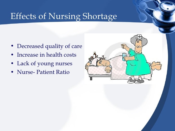 What Are The Affects Of Nursing Care