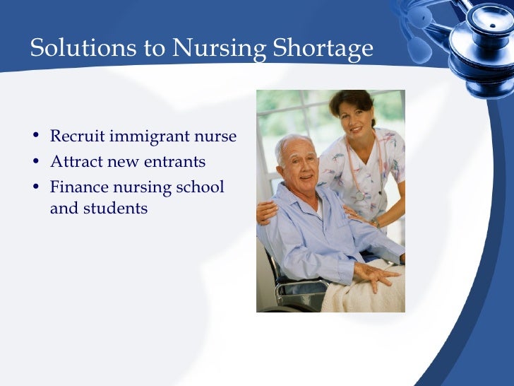 solution nursing for shortage Nursing The Shortage