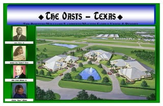  THE

OASIS - TEXAS 

THE PORTERS/WILLIAMS/LAMBERTS/MAGEES FAMILY UNION & RESORT

James Porter, Sr.

Barbara Jean "Lambert" Porter

Willie Lethell Williams, Sr.

Elvalene "Magee" Williams

 