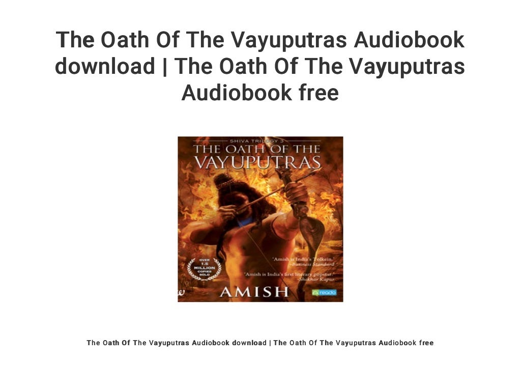 the oath of the vayuputras audiobook download the oath of the vayuputras audiobook download