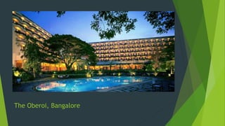 The Oberoi, Bangalore
 