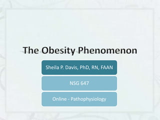 The Obesity Phenomenon 