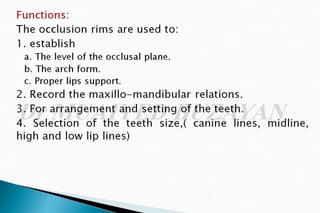 The occlusal rims and record