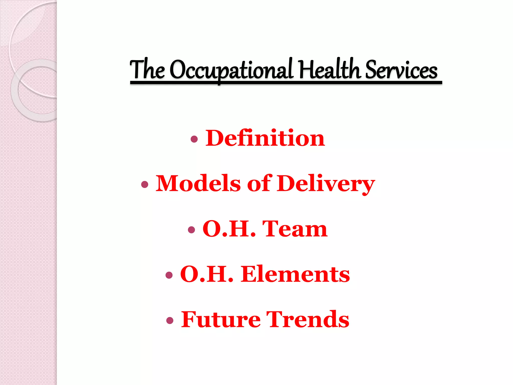 The occupational health services PPT