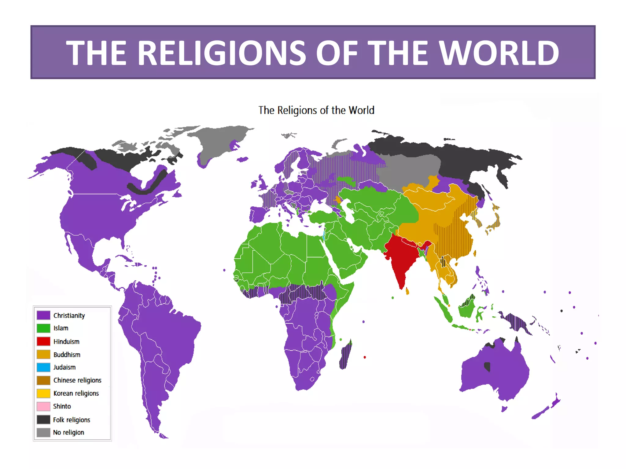 THE RELIGIONS OF THE WORLD