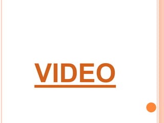 VIDEO
 