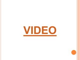 VIDEO
 