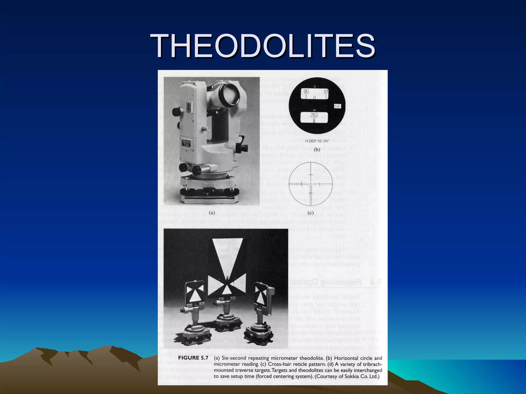 THEODOLITES 