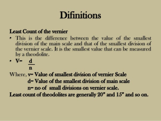 Theodolite Traversing - 16 difinitions least count