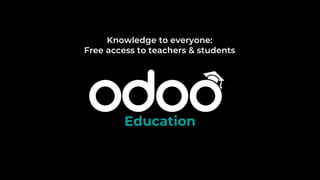 Education
Knowledge to everyone:
Free access to teachers & students
 