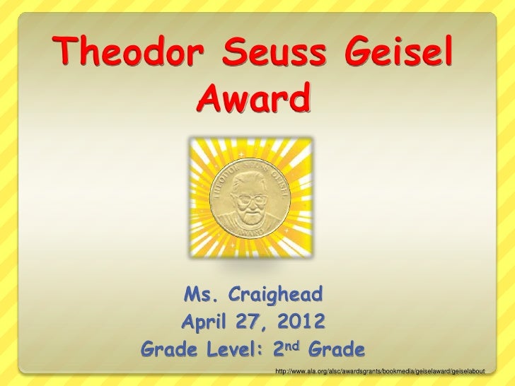 Theodor Seuss Geisel Award Presentation