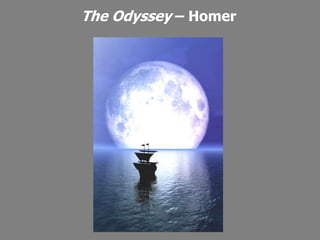The Odyssey – Homer
 