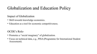 The OECD and Global Shifts in Education Policy | PPTX