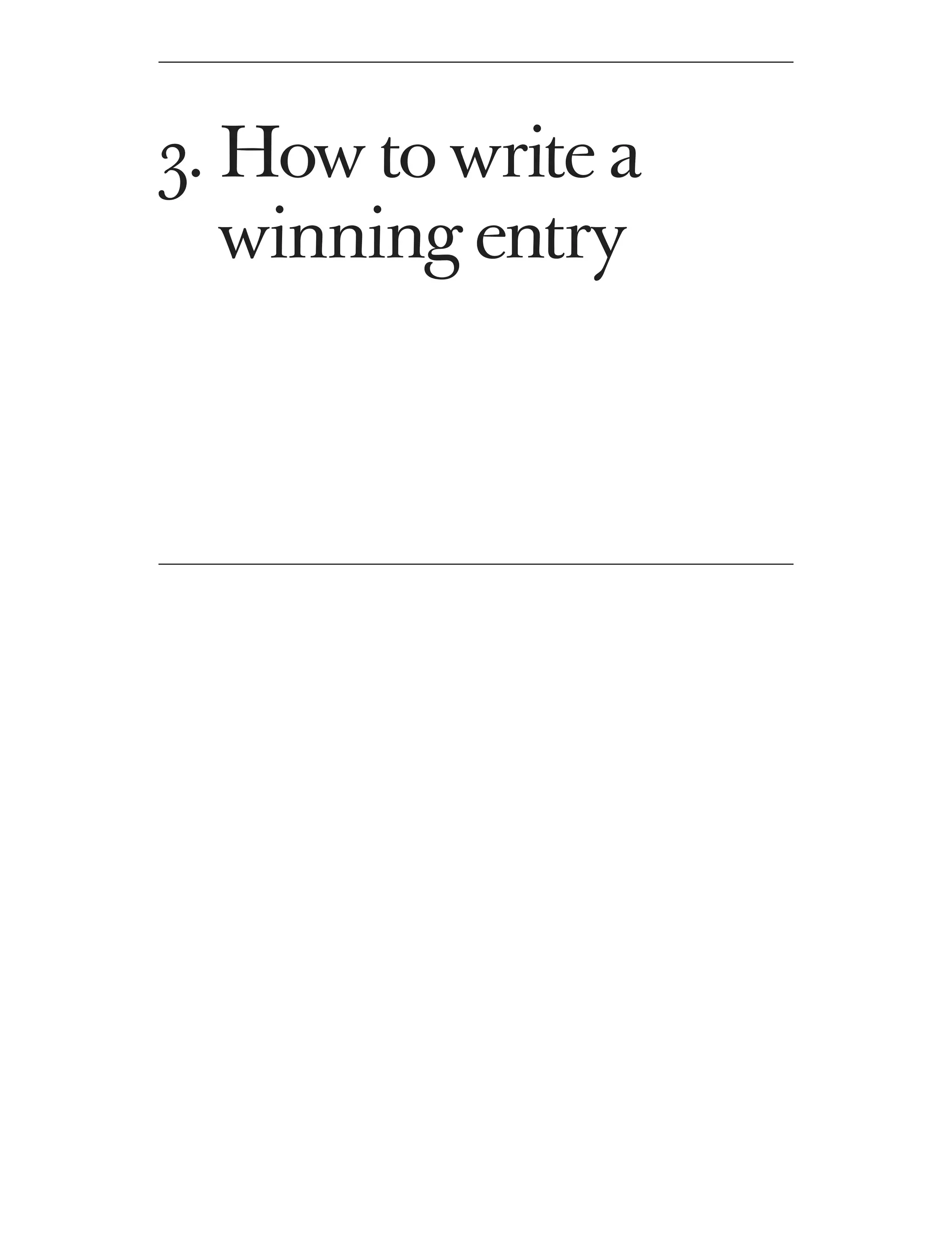 3. How to write a
    winning entry
 