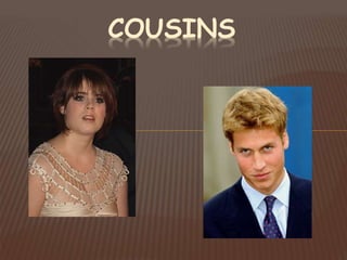 COUSINS
 