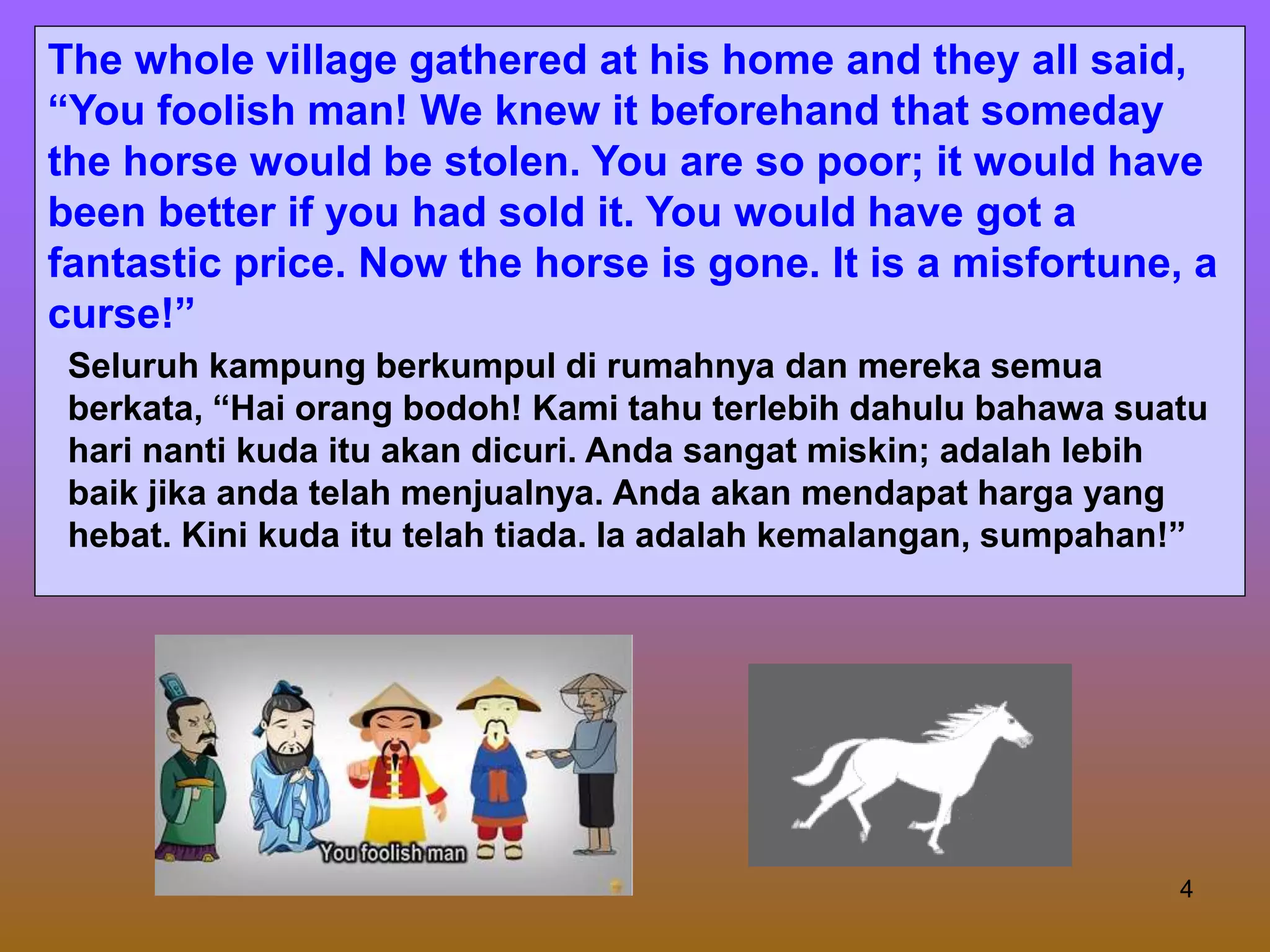 The Old Farmer and his Horse - A Meaningful Story (English & Malay).pptx