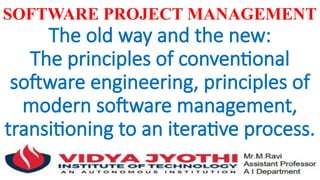 The old way and the new:The principles of conventional software ...