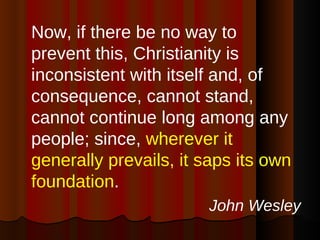 <ul><li>Now, if there be no way to prevent this, Christianity is inconsistent with itself and, of consequence, cannot stan...