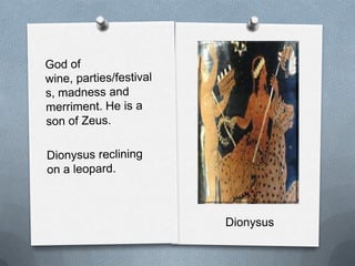 Dionysus
 