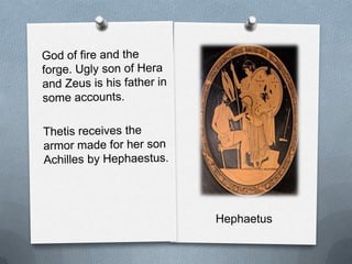 Hephaetus
 
