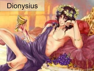 Dionysius
 