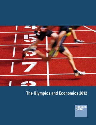 The Olympics and Economics 2012
 
