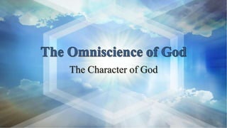 The Character of God
 