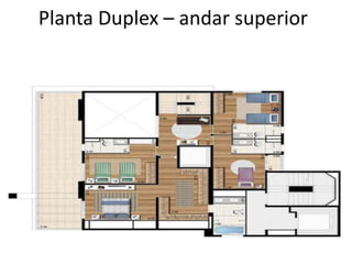 Planta Duplex – andar superior
 
