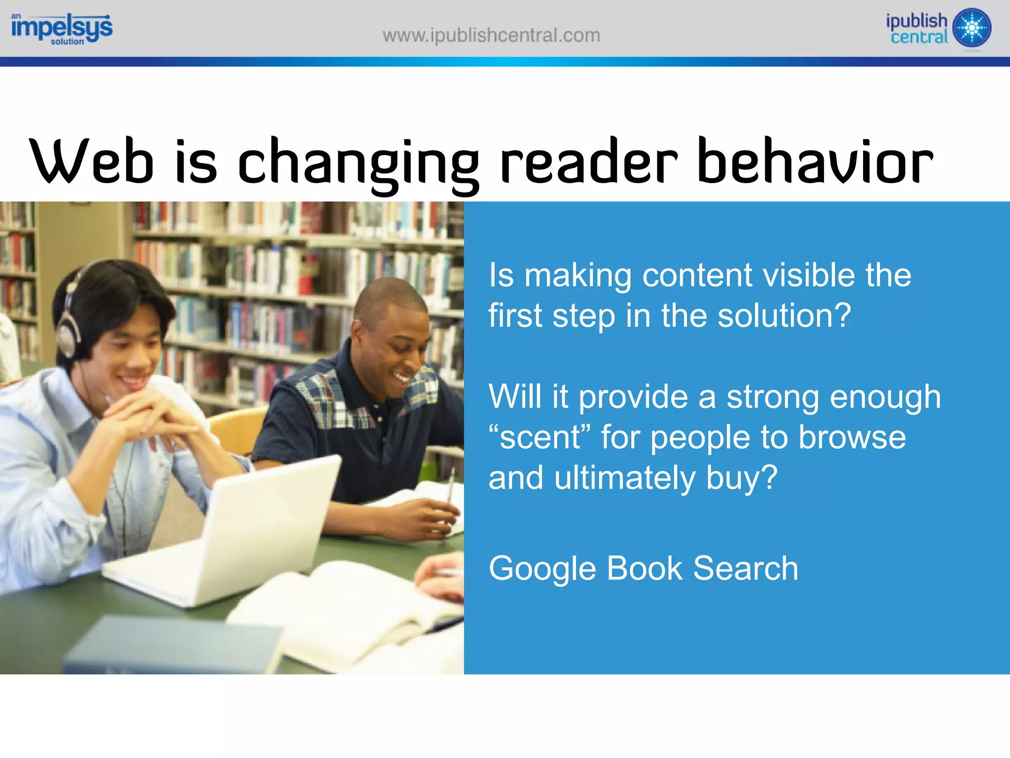 Sparking an e book revolution through a self serve model